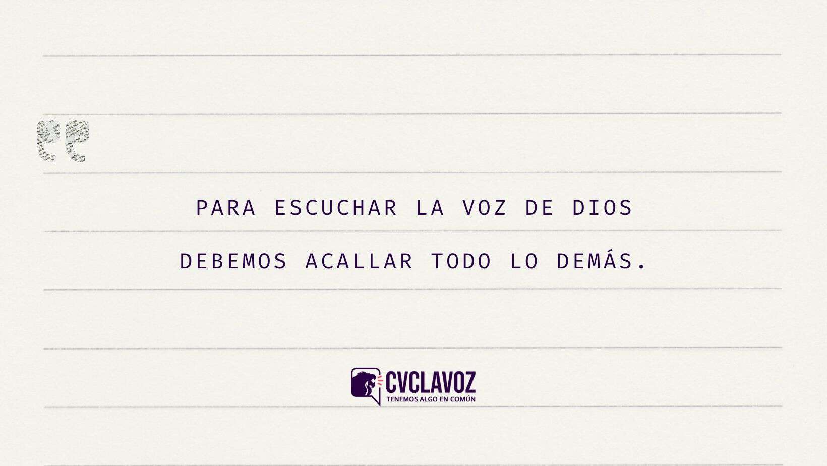 5 prácticas que te ayudarán a escuchar mejor la voz de Dios - CVCLAVOZ