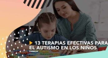 13 terapias efectivas para el autismo en los niños