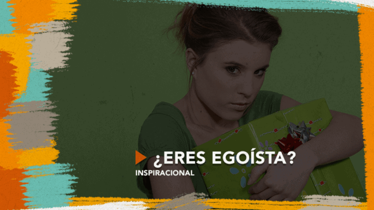 Eres egoísta? - CVCLAVOZ, image size:1280x720