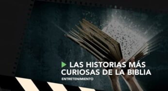 Las historias más curiosas de la Biblia