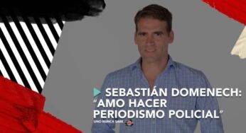 Sebastián Domenech: ≪Amo hacer periodismo policial≫