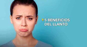 5 beneficios del llanto