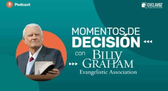Escucha a Billy Graham en el programa Momentos de decisión