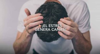 ¡El estrés genera canas!