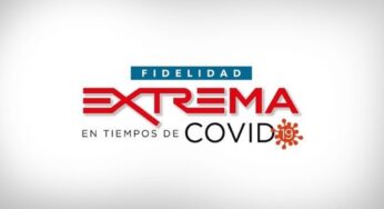 Fidelidad extrema en tiempos de COVID-19
