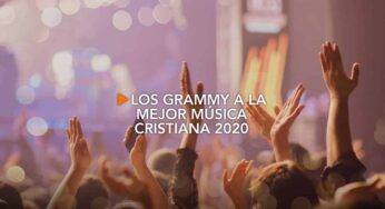 Los Grammy a la mejor música cristiana 2020